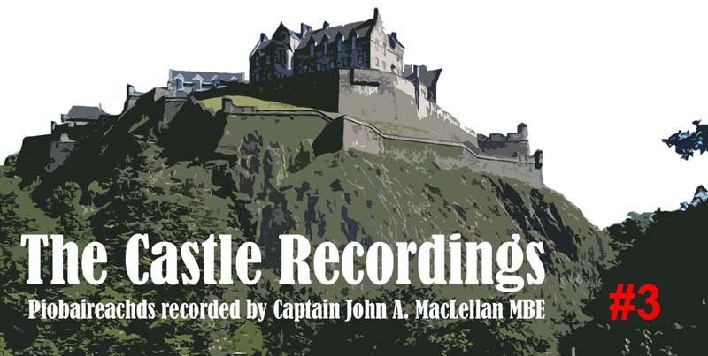 The Castle Recordings – Installment #3