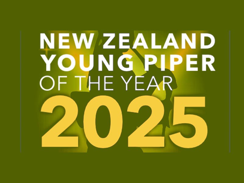 Oct. 4th 2025 NZ Young Piper of the Year adds “live boards” monitoring system for contestants