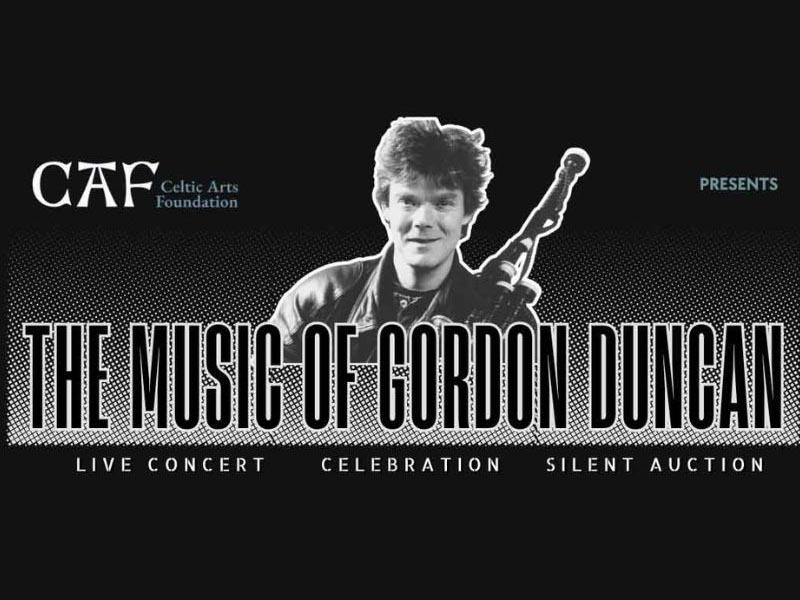 Celtic Arts Foundation to celebrate Gordon Duncan at Dec. 7th concert