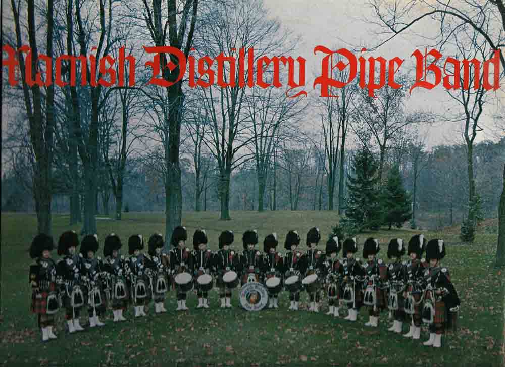 From the cover of the Grade 1 McNish Distillery Pipe Band's album of 1979.