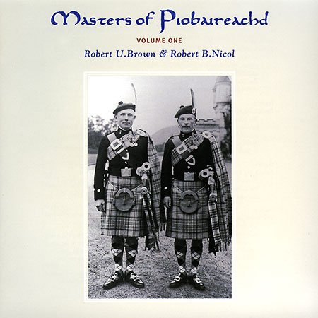 The first volume of the Masters of Piobaireachd series on Greentrax.